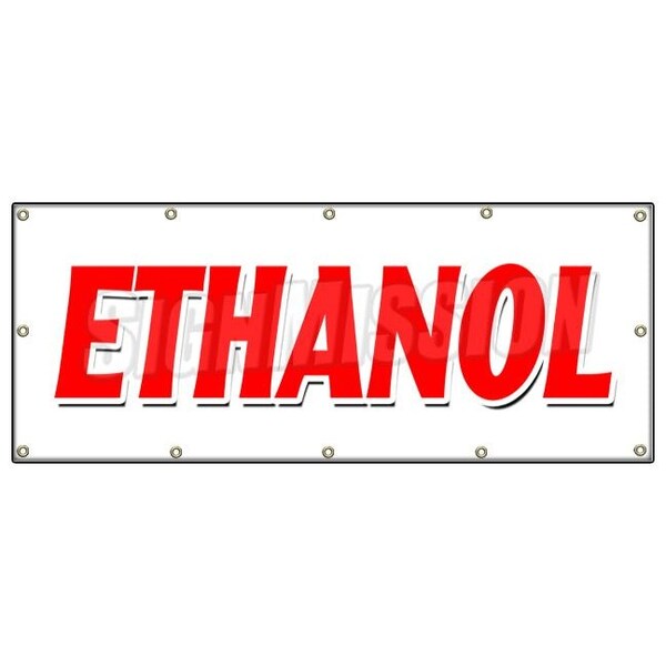ETHANOL BANNER SIGN alcohol fuel additive hydroxide ethylol grain